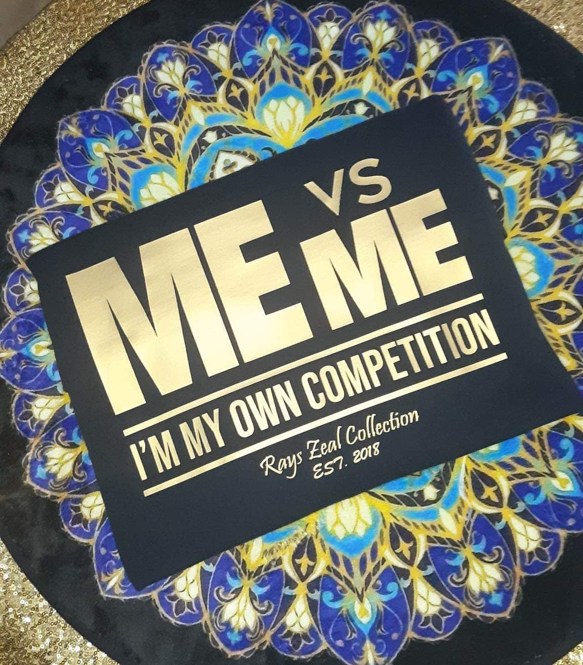Me Vs. Me I am my Own Competition Inspiration Custom Tshirt